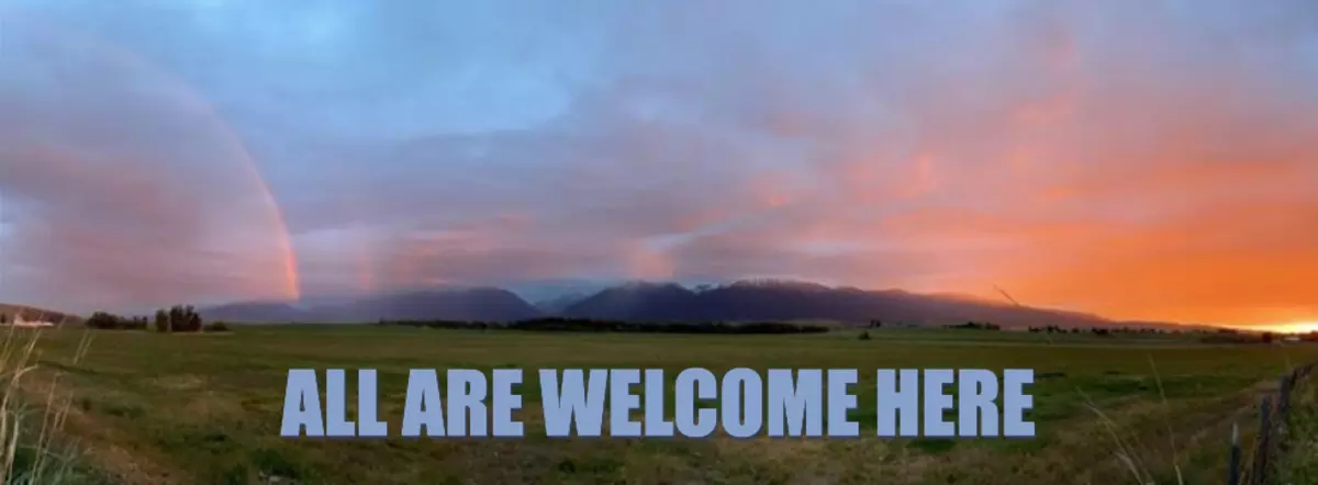 EVERYONE IS WELCOME HERE